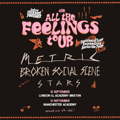 All The Feelings Tour with Metric, Broken Social Scene, and Stars